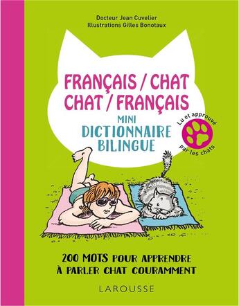 Couverture du livre « Français/chat ; chat/français ; mini-dictionnaire bilingue » de Jean Cuvelier et Gilles Bonotaux aux éditions Larousse