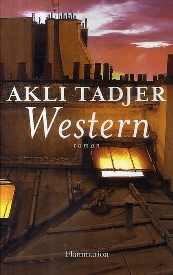 Couverture du livre « Western » de Akli Tadjer aux éditions Flammarion
