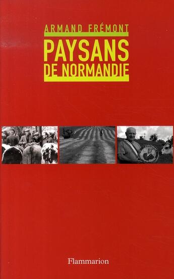 Couverture du livre « Paysans de normandie » de Armand Fremont aux éditions Flammarion