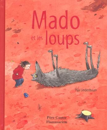 Couverture du livre « Mado et les loups » de Pija Lindenbaum aux éditions Pere Castor