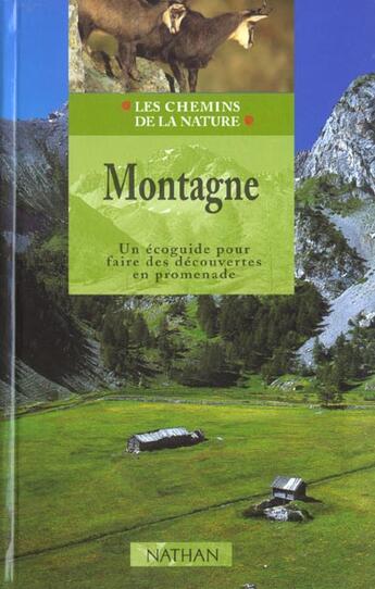 Couverture du livre « Montagne ; Un Ecoguide Pour Faire Des Decouvertes » de  aux éditions Nathan