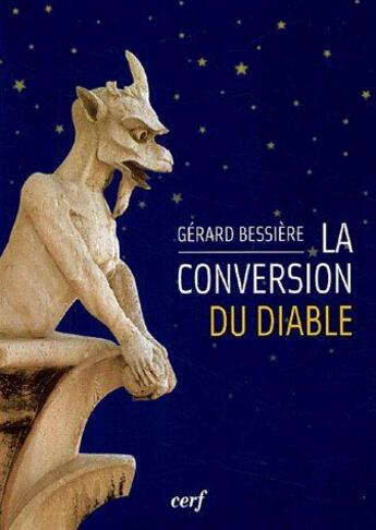 Couverture du livre « La conversion du diable » de Bessiere G aux éditions Cerf