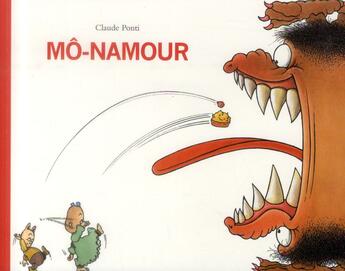 Couverture du livre « Mô-namour » de Claude Ponti aux éditions Ecole Des Loisirs