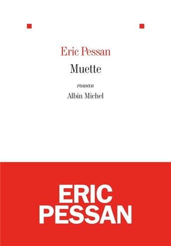 Couverture du livre « Muette » de Eric Pessan aux éditions Albin Michel