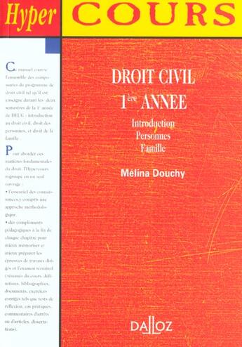 Couverture du livre « Droit Civil 1e Annee ; 1e Edition » de Melina Douchy aux éditions Dalloz