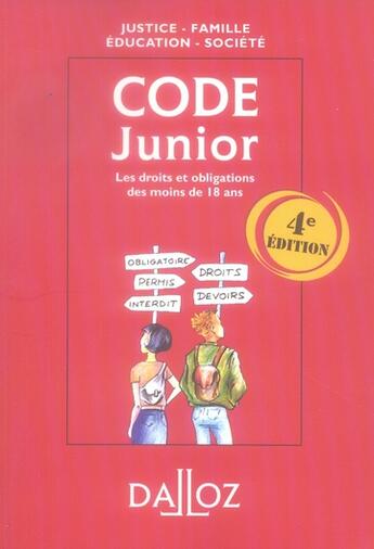 Couverture du livre « Code junior ; les droits et obligations des moins de 18 ans (4e édition » de Dominique Chagnollaud aux éditions Dalloz