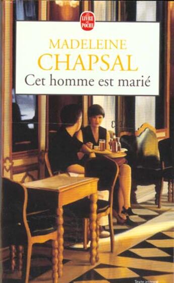 Couverture du livre « Cet homme est marie » de Chapsal-M aux éditions Le Livre De Poche