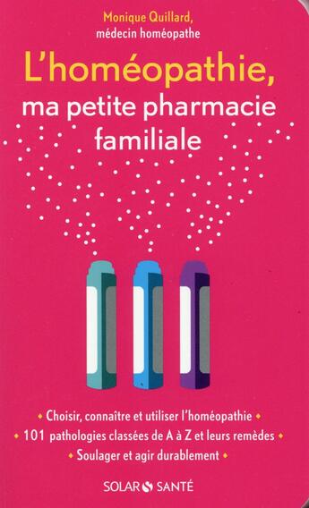 Couverture du livre « L'homéopathie ; ma petite pharmacie familiale » de Richard Pinto aux éditions Solar