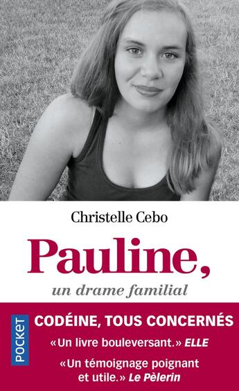 Couverture du livre « Pauline, un drame familial » de Cebo Christelle aux éditions Pocket