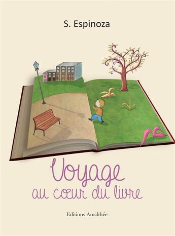 Couverture du livre « Voyage au coeur du livre » de Silvana Espinoza aux éditions Amalthee