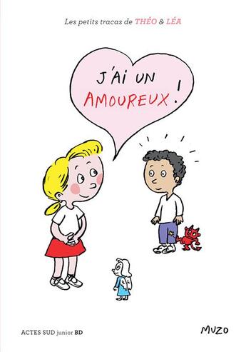 Couverture du livre « J'ai un amoureux ! » de Muzo aux éditions Actes Sud Jeunesse