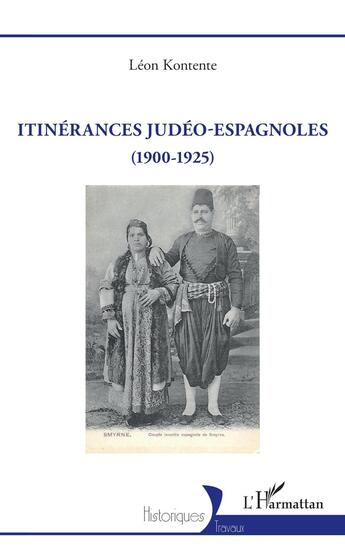 Couverture du livre « Itinérances judéo-espagnoles (1988-1925) » de Leon Kontente aux éditions L'harmattan