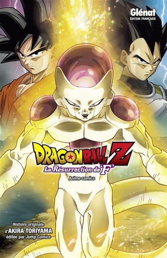 Couverture du livre « Dragon Ball Z : la résurrection de F » de Akira Toriyama aux éditions Glenat