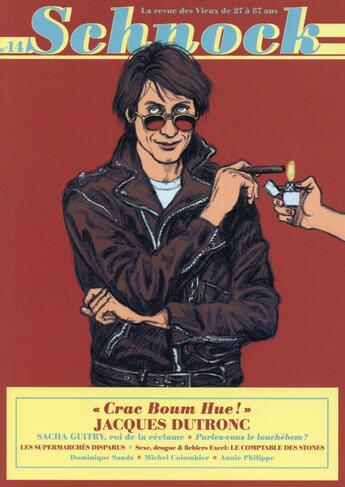 Couverture du livre « REVUE SCHNOCK t.14 ; Jacques Dutronc » de Revue Schnock aux éditions La Tengo