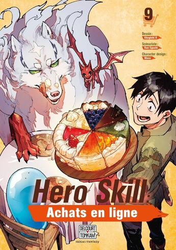 Couverture du livre « Hero skill : achats en ligne Tome 9 » de Ren Eguchi et Akagishi K aux éditions Delcourt