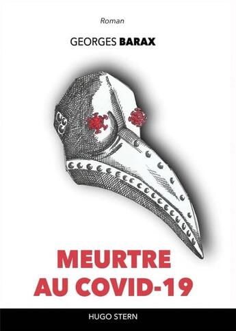 Couverture du livre « Meurtre au Covid-19 » de Georges Barax aux éditions Hugo Stern