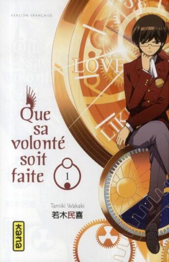 Couverture du livre « Que sa volonté soit faite Tome 1 » de Tamiki Wakaki aux éditions Kana