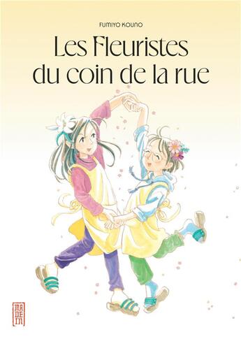 Couverture du livre « Les fleuristes du coin de la rue » de Fumiyo Kouno aux éditions Kana