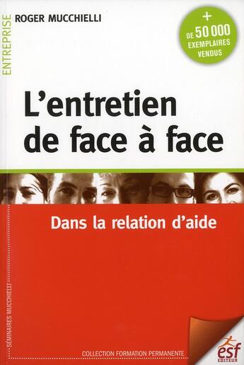 Couverture du livre « L entretien de face a face » de Roger Mucchielli aux éditions Esf