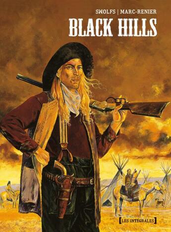 Couverture du livre « Black Hills - Intégrale » de Yves Swolfs et Marc-Renier aux éditions Glenat