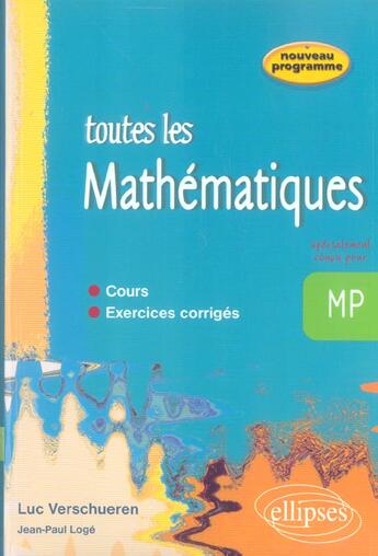 Couverture du livre « TOUTES LES MATHEMATIQUES ; MP » de Verschueren Luc aux éditions Ellipses