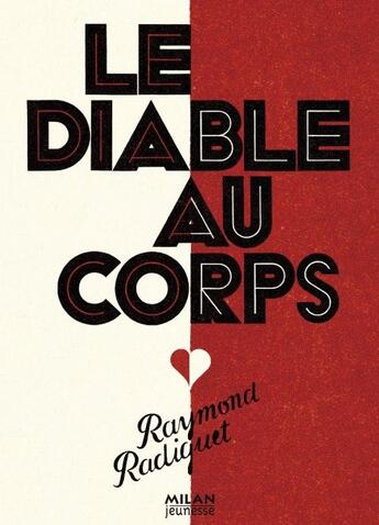 Couverture du livre « Le diable au corps » de Raymond Radiguet et Deux Oeufs Au Plat-Petites Patates aux éditions Milan