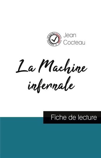 Couverture du livre « La machine infernale de Jean Cocteau (fiche de lecture et analyse complète de l'oeuvre) » de  aux éditions Comprendre La Litterature