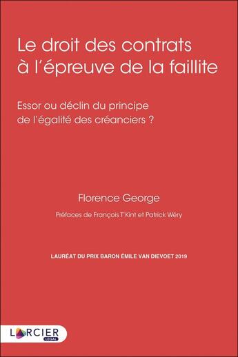 Couverture du livre « Le droit des contrats à l'épreuve de la faillite » de Florence George aux éditions Larcier