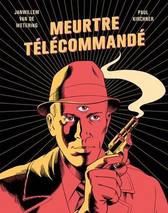 Couverture du livre « Meurtre télécommandé » de Paul Kirchner aux éditions Tanibis