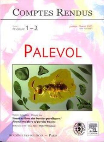 Couverture du livre « Comptes rendus academie des sciences, palevol, t.4, fascicule 1-2, janv-fev 2005 : faune et flore des » de Didier Neraudeau aux éditions Elsevier