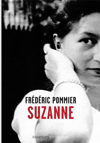 Couverture du livre « Suzanne » de Frederic Pommier aux éditions Des Equateurs