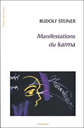 Couverture du livre « Manifestation Du Karma » de Rudolf Steiner aux éditions Triades