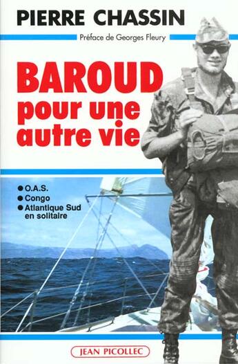 Couverture du livre « Baroud pour une autre vie » de Pierre Chassin aux éditions Jean Picollec