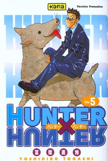 Couverture du livre « Hunter X Hunter Tome 5 » de Yoshihiro Togashi aux éditions Kana