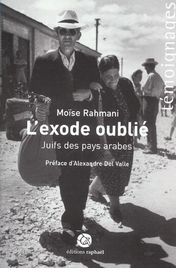 Couverture du livre « L'exode oublié » de Moise Rahmani aux éditions Raphael