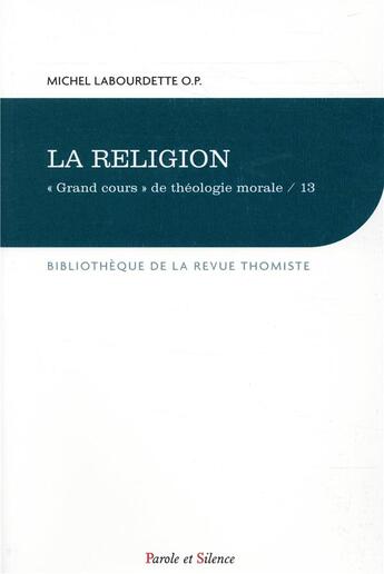 Couverture du livre « La religion » de Michel Labourdette aux éditions Parole Et Silence