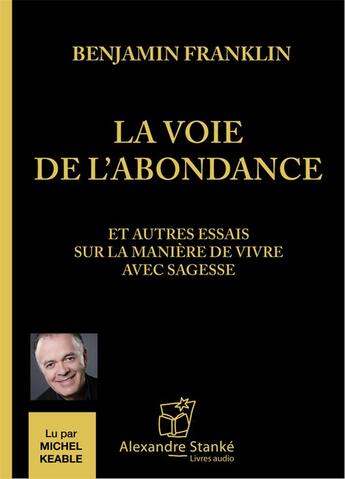 Couverture du livre « La voie de l'abondance » de Benjamin Franklin aux éditions Stanke Alexandre