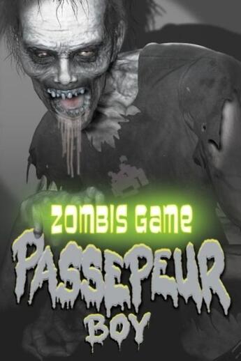 Couverture du livre « Zombis game : passepeur boy » de Richard Petit aux éditions Boomerang Jeunesse