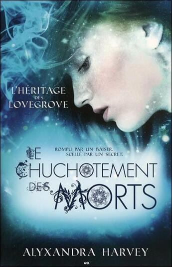 Couverture du livre « L'héritage des Lovegrove t.2 ; un chuchotement de mort » de Alyxandra Harvey aux éditions Ada