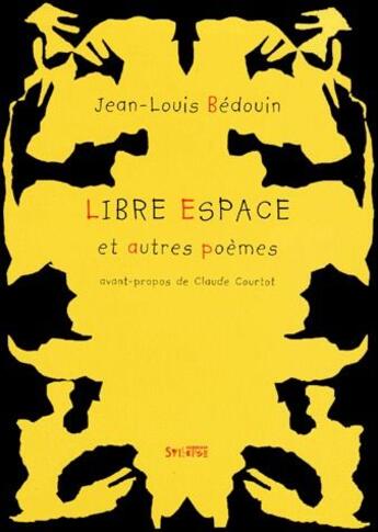 Couverture du livre « Libre espace et autres poemes » de Bedouin J-L aux éditions Syllepse
