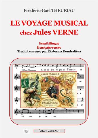 Couverture du livre « Le voyage musical chez Jules Verne » de Frédéric-Gaël Theuriau aux éditions Vaillant Editions