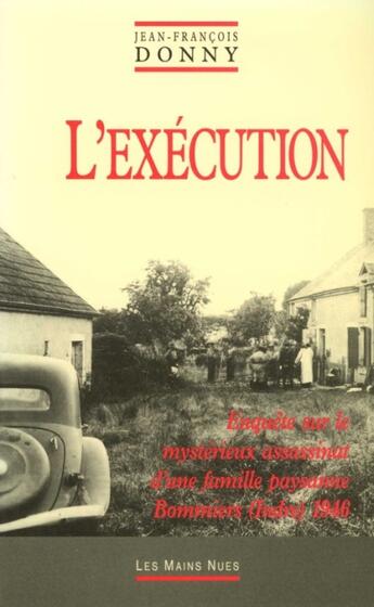 Couverture du livre « L'exécution » de Jean-Francois Donny aux éditions Les Mains Nues