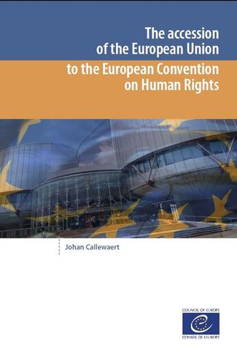 Couverture du livre « The accession of the European Union to the European Convention on Human Rights » de  aux éditions Epagine