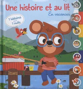 Couverture du livre « Une histoire et au lit ; en vacances » de  aux éditions Editions Tam Tam