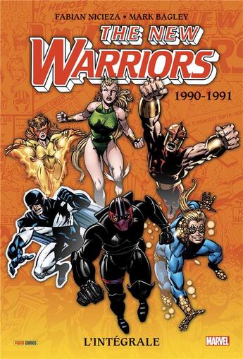 Couverture du livre « New Warriors : Intégrale vol.1 : 1990-1991 » de Fabian Nicieza et Mark Bagley aux éditions Panini