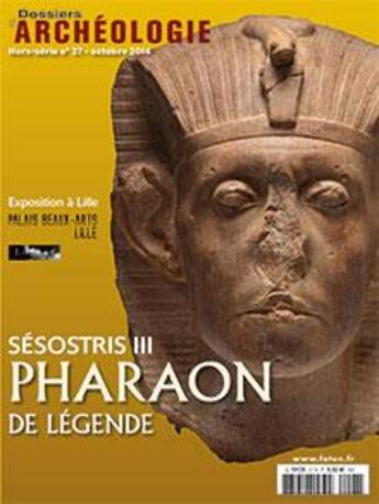 Couverture du livre « Dossier d'archeologie hs n 27 sesostris iii pharaon de legende - octobre 2014 » de  aux éditions Faton Revue