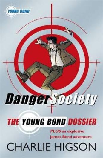 Couverture du livre « DANGER SOCIETY - THE YOUG BOND DOSSIER » de Charlie Higson aux éditions Puffin Uk