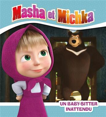 Couverture du livre « Masha et Michka ; un baby-sitter inattendu » de  aux éditions Hachette Jeunesse