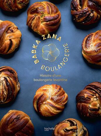 Couverture du livre « Babka zana boulangerie : histoire d'une boulangerie levantine » de Sarah Amouyal et Emmanuel Murat aux éditions Hachette Pratique