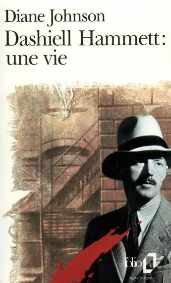 Couverture du livre « Dashiell Hammett : une vie » de Diane Johnson aux éditions Folio